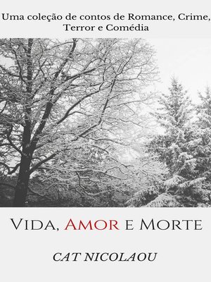 cover image of Vida, Amor e Morte